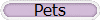 Pets